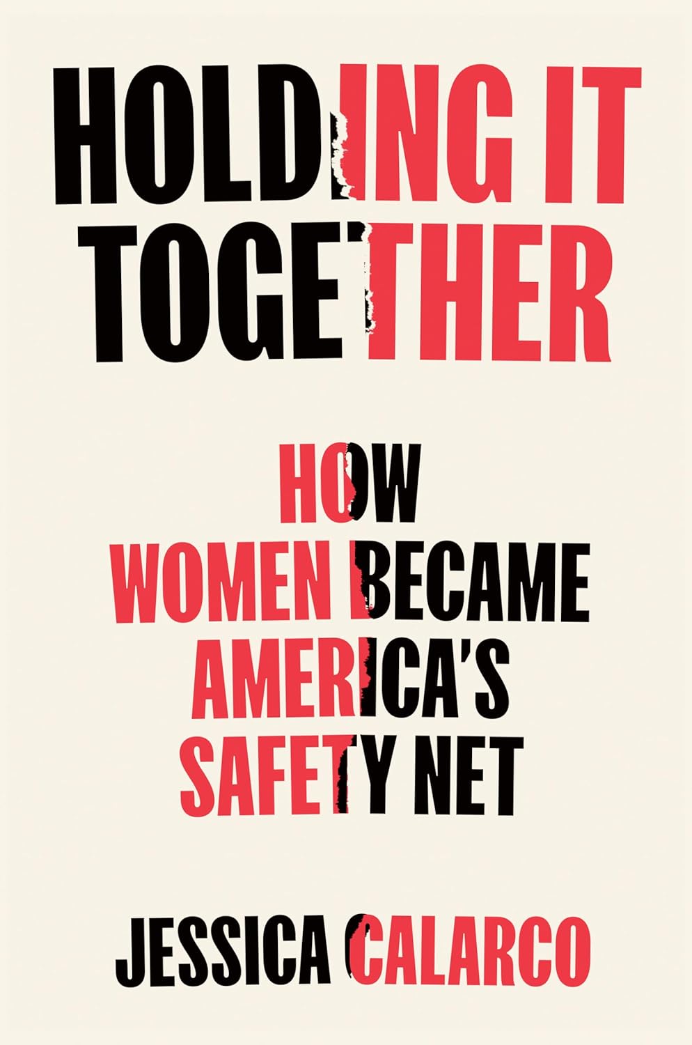 Holding it together : how women became America's safety net / Jessica Calarco (另開視窗)