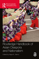 Routledge handbook of Asian diaspora and nationalism / (另開視窗)