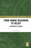 From human reasoning to belief :an empirical account / (另開視窗)
