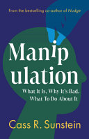 Manipulation :what it is, why it's bad, what to do about it / (另開視窗)