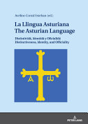 La llingua asturiana :distintividá, identidá y oficialidá / (另開視窗)