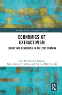 Economics of extractivism :energy and resources in the 21st century / (另開視窗)