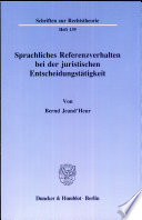 Sprachliches Referenzverhalten bei der juristischen Entscheidungstätigkeit (另開視窗)
