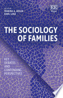 The sociology of families :key debates and contending perspectives / (另開視窗)