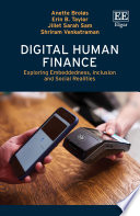 Digital human finance :exploring embeddedness, inclusion and social realities / (另開視窗)