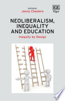 Neoliberalism, inequality and education :inequity by design / (另開視窗)