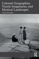 Colonial geographies, tourist imaginaries, and mystical landscapes / (另開視窗)