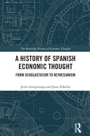 A history of Spanish economic thought :from Scholasticism to Keynesianism / (另開視窗)