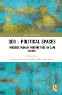 Geo-political spaces :interdisciplinary perspectives on Carl Schmitt / (另開視窗)