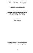 Accelerated education for an accelerating economy / (另開視窗)