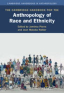 The Cambridge handbook for the anthropology of race and ethnicity / (另開視窗)