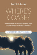 Where's Coase? :The implications of economic property rights or rent-seeking in forming institutions (另開視窗)