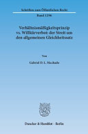 Verhältnismäßigkeitsprinzip vs. Willkürverbot. (另開視窗)