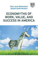 Economyths of work, value, and success in America / (另開視窗)