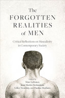 The forgotten realities of men :critical reflections on masculinity in contemporary society / (另開視窗)