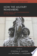 How the military remembers :human rights and countermemories in Latin America / (另開視窗)