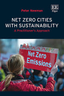 Net zero cities with sustainability :a practitioner's approach / (另開視窗)
