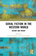 Serial fiction in the Western world :history and theory / (另開視窗)
