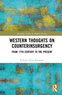 Western thoughts on counterinsurgency :from 17th century to the present / (另開視窗)