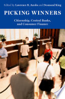 Picking winners :citizenship, central banks, and consumer finance / (另開視窗)