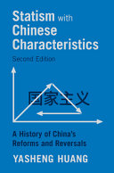 Statism with Chinese characteristics :a history of China's reforms and reversals / (另開視窗)