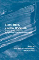 Class, race, and the US South :American politics and society through the lens of Michael Goldfield's work / (另開視窗)