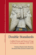 Double standards :codified norms and norms of usage in European languages (1600-2020) / (另開視窗)