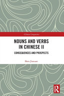 Nouns and verbs in Chinese II :consequences and prospects / (另開視窗)