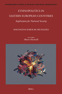 Ethnopolitics in Eastern European countries :implications for national security / (另開視窗)
