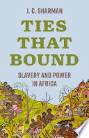 Ties that bound :slavery and power in Africa / (另開視窗)