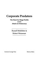 Corporate predators :the hunt for mega-profits and the attack on democracy / (另開視窗)