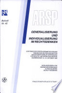 Generalisierung und Individualisierung im Rechtsdenken :Vorträge der ersten gesamtdeutschen Tagung der Deutschen Sektion der Internationalen Vereinigung für Rechts- und Sozialphilosophie, Saarbrücken, 10.-12. Oktober 1990 / (另開視窗)