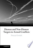 Human and non-human targets in armed conflicts / (另開視窗)