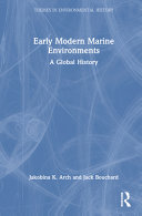 Early modern marine environments :a global history / (另開視窗)