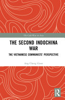 The Second Indochina War :the Vietnamese Communists' perspective / (另開視窗)