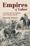 Empires of labor :coercion and the making of the modern world / (另開視窗)