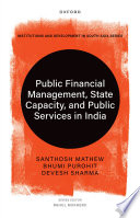 Public financial management, state capacity, and public services in India / (另開視窗)
