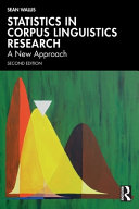 Statistics in corpus linguistics research :a new approach / (另開視窗)