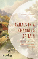 Canals in a changing Britain :construction, culture, and environment, 1760-1968 / (另開視窗)