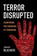 Terror disrupted :countering the financing of terrorism / (另開視窗)