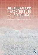Collaborations in architecture and sociology / (另開視窗)