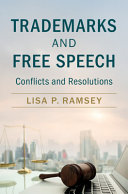 Trademarks and free speech :conflicts and resolutions / (另開視窗)