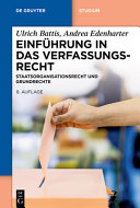 Einführung in das Verfassungsrecht :Staatsorganisationsrecht und Grundrechte / (另開視窗)
