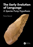 The early evolution of language :a species pump hypothesis / (另開視窗)