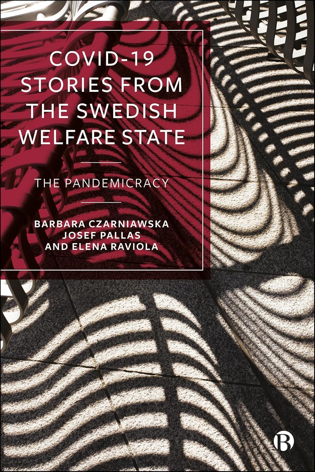 COVID-19 stories from the Swedish welfare state : the pandemicracy / Barbara Czarniawska, Josef Pallas, and Elena Raviola (另開視窗)